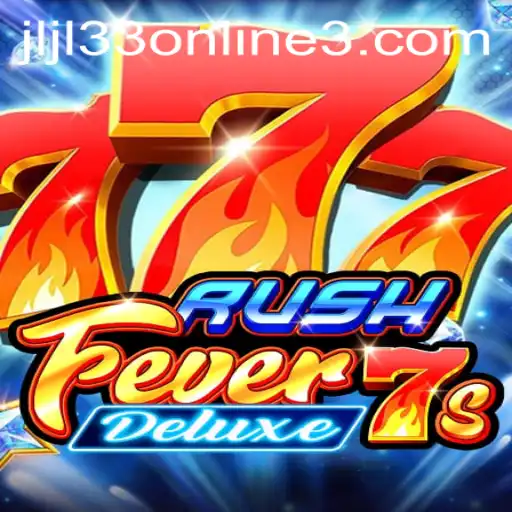 RushFever7sDeluxe Unveiled: Your Ultimate Guide to JLJL33 Online Gaming
