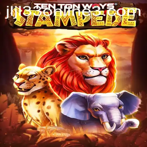 Experience the Excitement of TenTonWaysStampede - JLJL33 Online Gaming Revolution